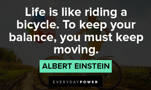 21st birthday quotes to keep your balance, you must keep moving