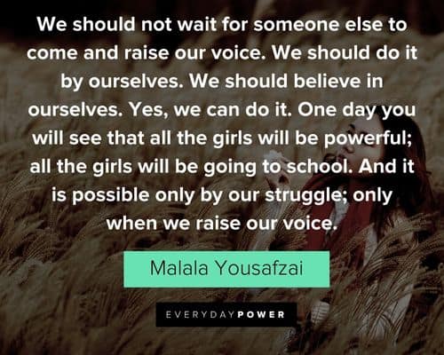 alpha female quotes about we should not wait for someone else to come and raise our voice