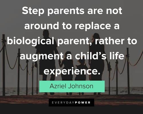 blended family quotes about step parents are not around to replace a biological parent