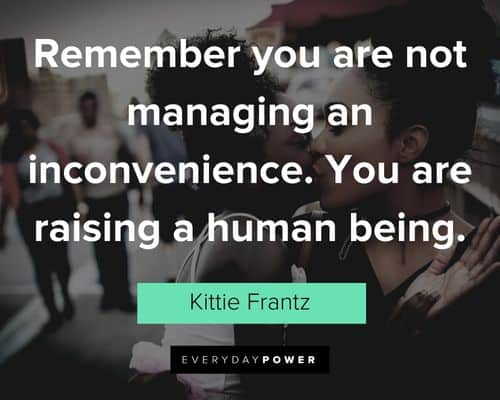 blended family quotes about remember you are not managing an inconvenience