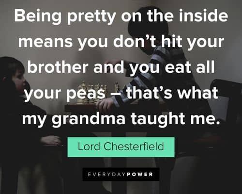 brother quotes that’s what my grandma taught me