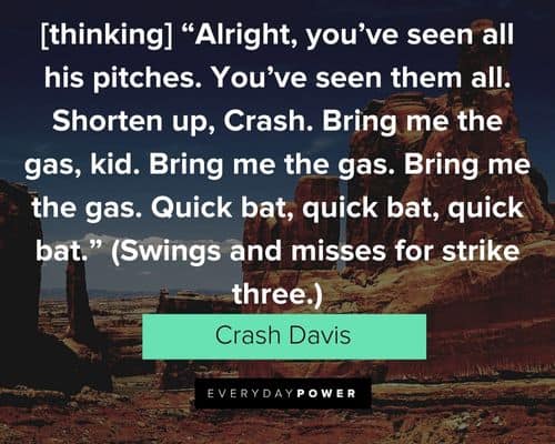 Bull Durham quotes about you’ve seen all his pitches