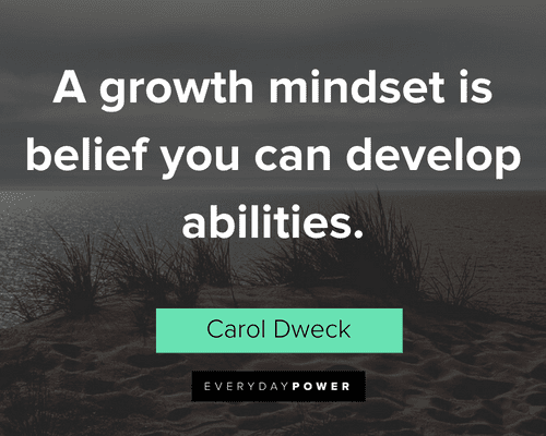 50 Carol Dweck Quotes On A Growth Mindset & Grit