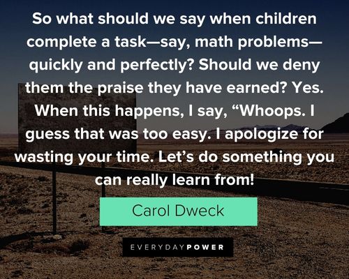 Carol Dweck Quotes about I apologize for wasting your time