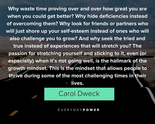 Carol Dweck Quotes about the most challenging times in their lives