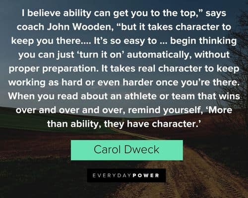 Carol Dweck Quotes about remind yourself