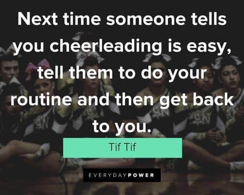 Cheer quotes about next time someone tells you cheerleading is easy