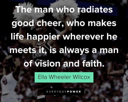 Cheer quotes about the man who radiates good cheer