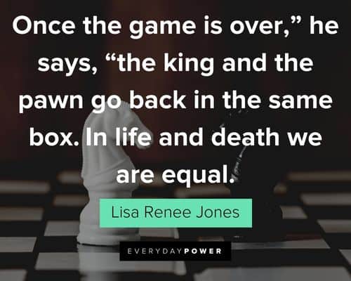 chess quotes about once the game is over