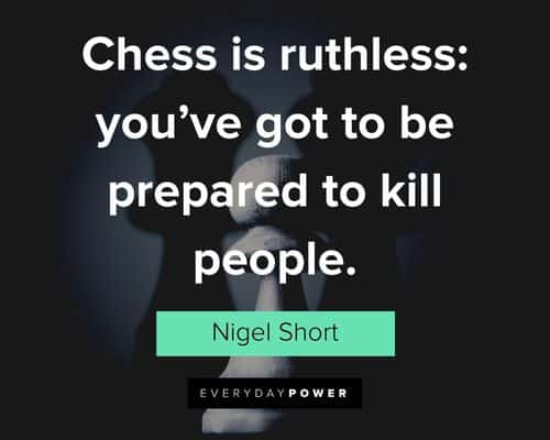 57 Inspiring Chess Quotes Worth Remembering