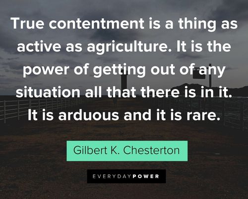 contentment quotes about true contentment is a thing as active as agriculture