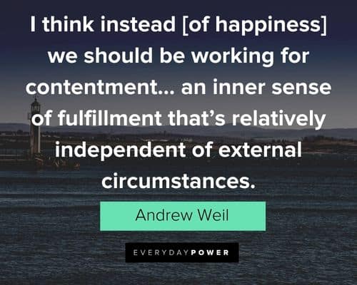 contentment quotes about an inner sense of fulfillment that's relatively independent of external circumstances