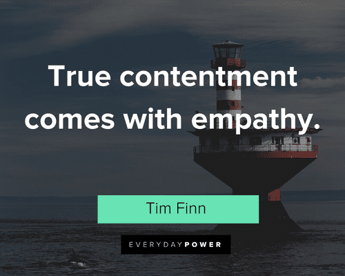 contentment quotes about true contentment comes with empathy