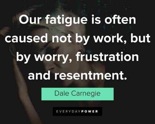 Dale Carnegie Quotes about frustration