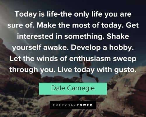 Dale Carnegie Quotes about get interested in something
