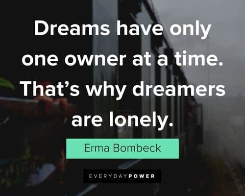 Erma Bombeck Quotes about dreams