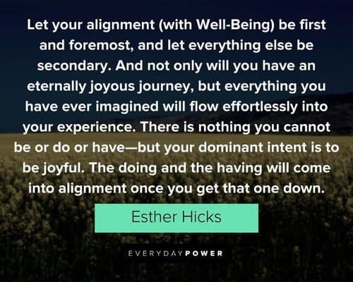Esther Hicks quotes about your dominant intent is to be joyful