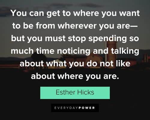 Esther Hicks quotes about where you are