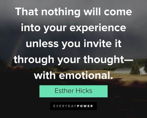 Esther Hicks Quotes about thoughts 