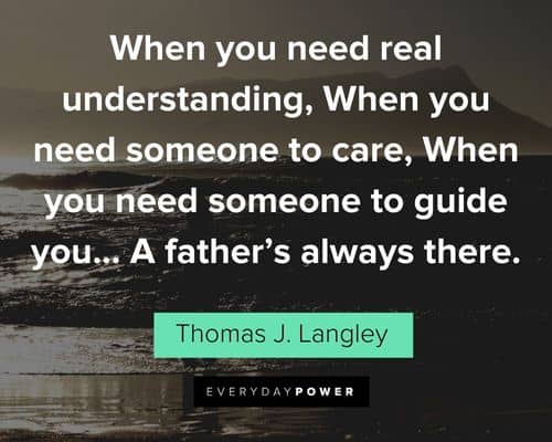 father's day quotes about when you need real understanding