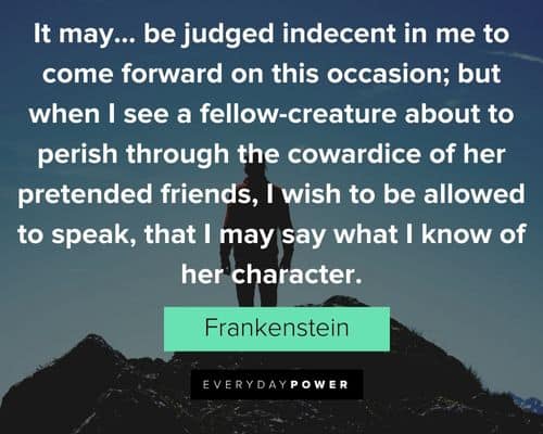 Frankenstein quotes about I wish to be allowed to speak