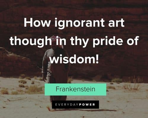 frankenstein knowledge quotes