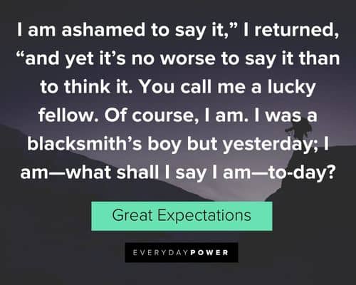 Great Expectations quotes about I was a blacksmith's boy but yesterday
