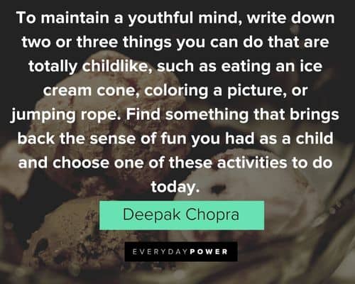 Ice Cream quotes to maintain a youthful mind