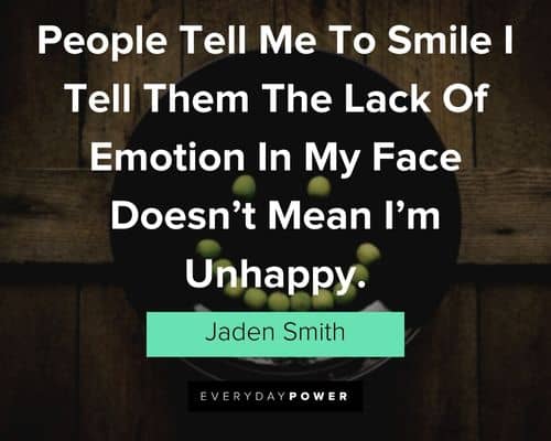 jaden smith quotes about emotions