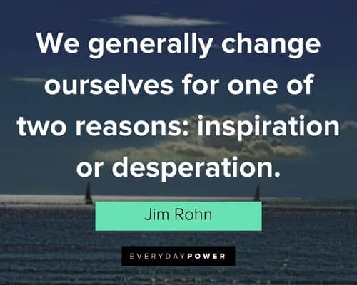 jim rohn quotes about inspiration or desperation