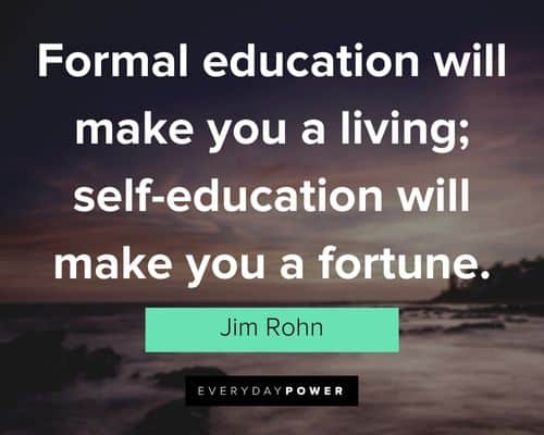 Jim Rohn Quotes about formal education
