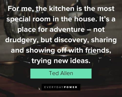 kitchen quotes about the kitchen is the most special room in the house