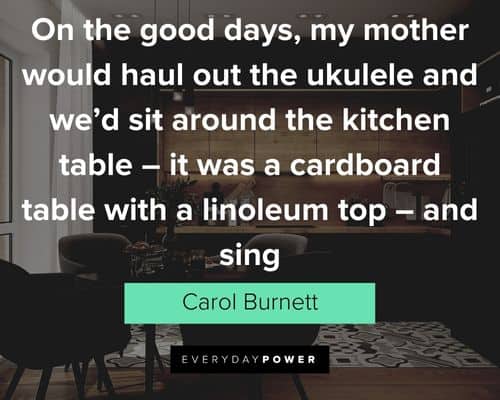 kitchen quotes about it was a cardboard table with a linoleum top - and sing