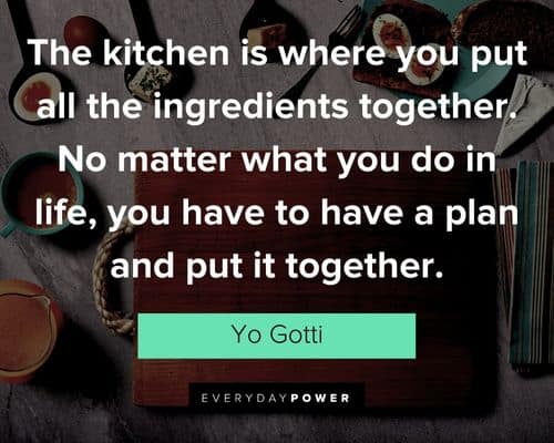 kitchen quotes about the kitchen is where you put all the ingredients together