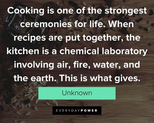 80 Kitchen Quotes About More Than Just Food | Everyday Power