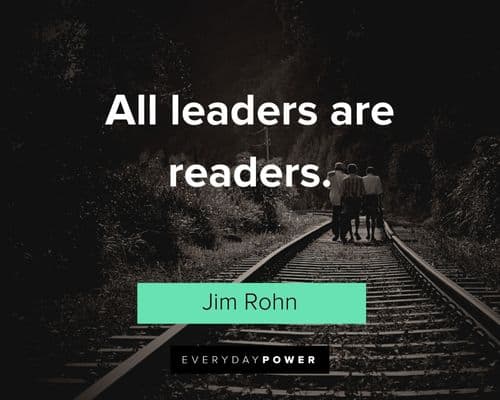 leadership quotes about all leaders are readers