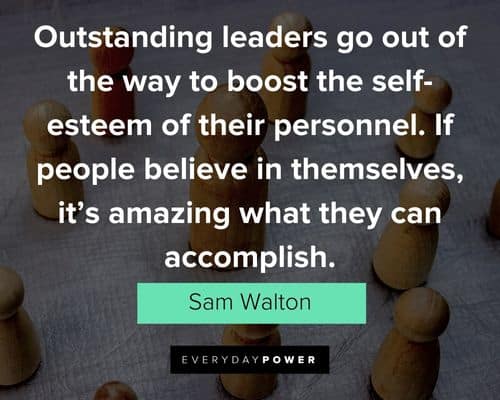 leadership quotes about if people believe in themselves, it’s amazing what they can accomplish