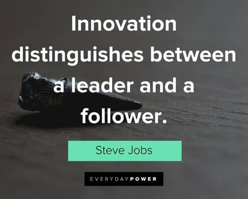 leadership quotes about innovation distinguishes between a leader and a follower