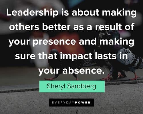 leadership quotes that impact lasts in your absence