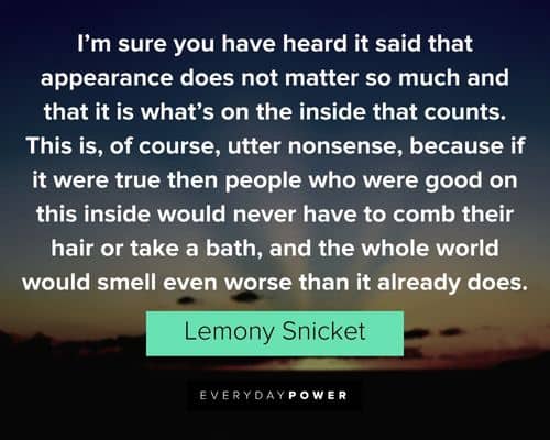 A Series of Unfortunate Events quotes from Lemony Snicket