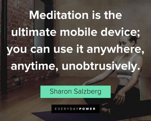meditation quotes about you can use it anywhere, anytime, unobtrusively
