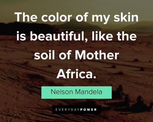 Nelson Mandela Quotes about african