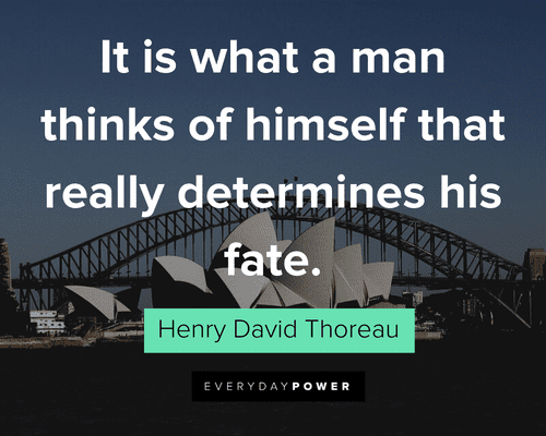 fate quotes about it is what a man thinks of himself that really determines his fate