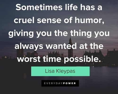 fate quotes about sometimes life has a cruel sense of humor