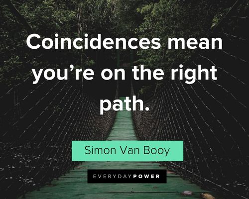 fate quotes about coincidences mean you're on the right path