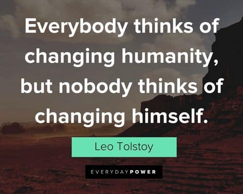 quotes about control about everybody thinks of changing humanity