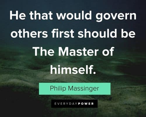 quotes about control about he that would govern others first should be The Master of himself