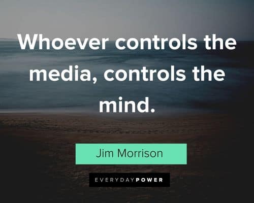 quotes about control about whoever controls the media, controls the mind