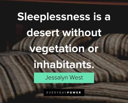 insomnia quotes about sleeplessness is a desert without vegetation or inhabitants