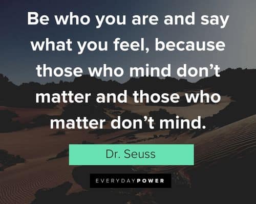 self worth quotes about those who mind don’t matter and those who matter don’t mind
